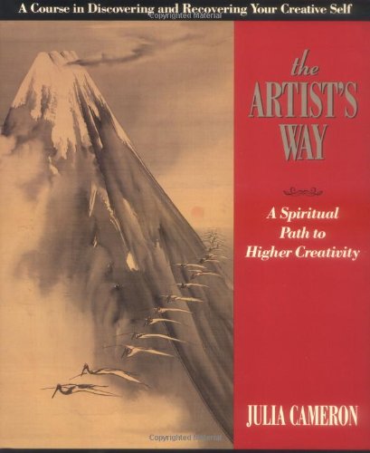 The Artist's Way: A Spiritual Path to Higher Creativity (Inner Work Book)
