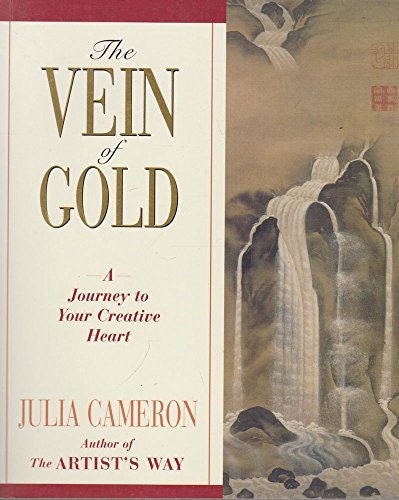 The Vein of Gold: A Journey to Your Creative Heart