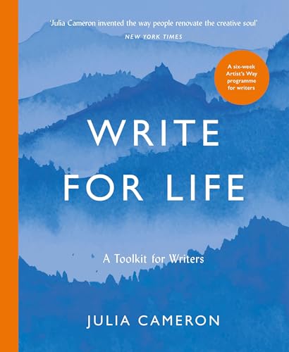 Write for Life: A Toolkit for Writers from the author of multimillion bestseller THE ARTIST'S WAY Write for Life: A Toolkit for Writers from the author of multimillion bestseller THE ARTIST'S WAY von Profile Books