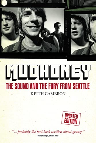 Mudhoney: The Sound and the Fury from Seattle