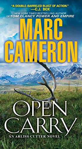 Open Carry: An Action Packed US Marshal Suspense Novel (An Arliss Cutter Novel, Band 1)