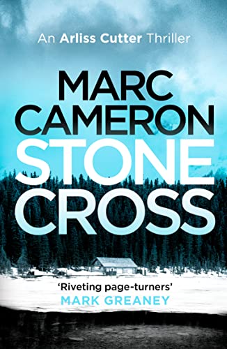Stone Cross (The Arliss Cutter Thrillers, 2, Band 2)