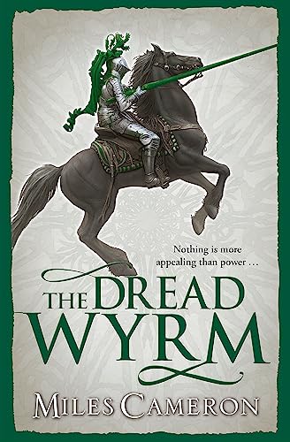 The Dread Wyrm (The Traitor Son Cycle)