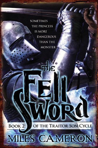 The Fell Sword (The Traitor Son Cycle, 2, Band 2) von Orbit