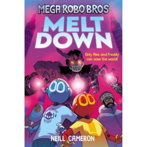 Mega Robo Bros 4: Meltdown von David ling
