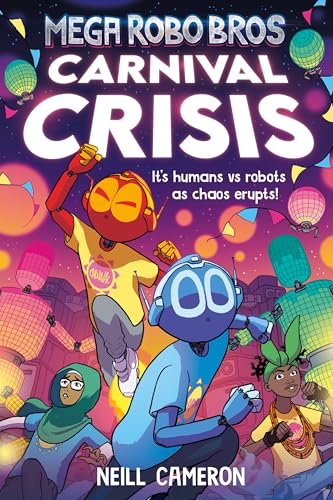 Mega Robo Bros 6: Carnival Crisis (a Phoenix Comic Book) von David ling