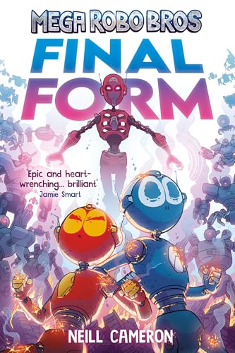 Mega Robo Bros 8: Final Form (a Phoenix Comic Book) von DFB Phoenix