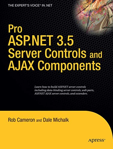 Pro ASP.NET 3.5 Server Controls and AJAX Components von Apress