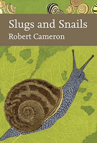Slugs and Snails (Collins New Naturalist Library, Band 133) von William Collins