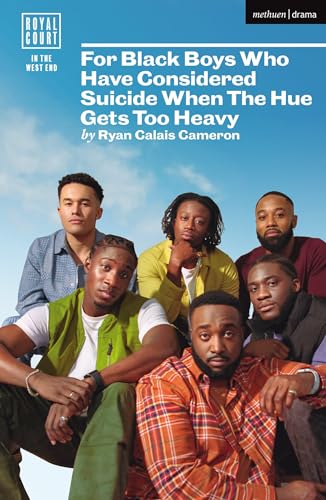 For Black Boys Who Have Considered Suicide When The Hue Gets Too Heavy (Modern Plays) von Methuen Drama