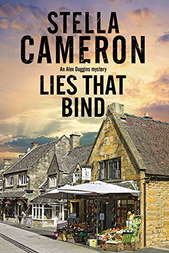 Lies That Bind (Alex Duggins Mysteries, Band 4)
