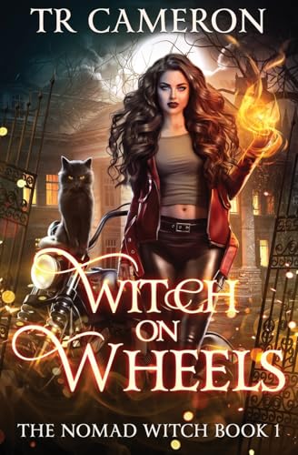 Witch on Wheels (The Nomad Witch, Band 1) von LMBPN Publishing
