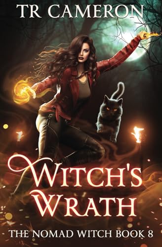 Witch's Wrath: The Nomad Witch Book 8
