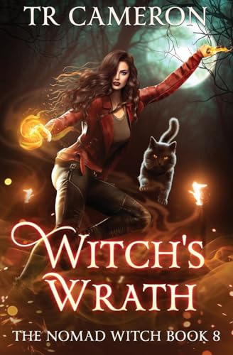 Witch's Wrath: The Nomad Witch Book 8