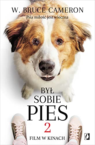 Był sobie pies 2 von Wydawnictwo Kobiece