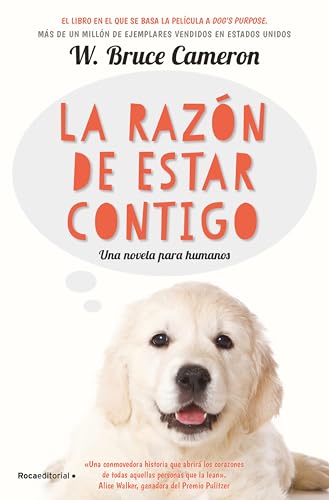SPA-RAZON DE ESTAR CONTIGO: La novela en la que se basó la película Tu mejor amigo SPA-RAZON DE ESTAR CONTIGO: La novela en la que se basó la película Tu mejor amigo