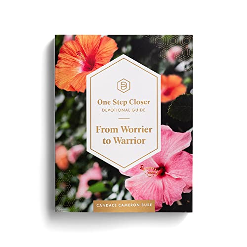 From Worrier to Warrior: One Step Closer Devotional Guide von DaySpring