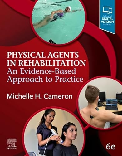 Physical Agents in Rehabilitation: An Evidence-Based Approach to Practice