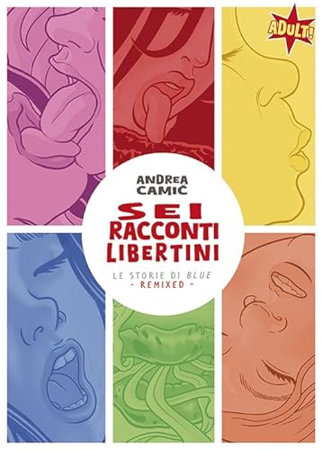 Sei racconti libertini. Le storie di blue remixed von Intermedia Edizioni