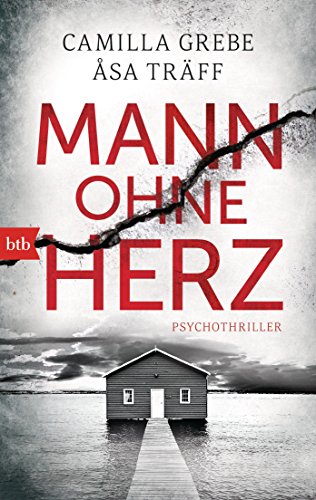 Mann ohne Herz: Psychothriller (Psychotherapeutin Siri Bergmann ermittelt, Band 4)