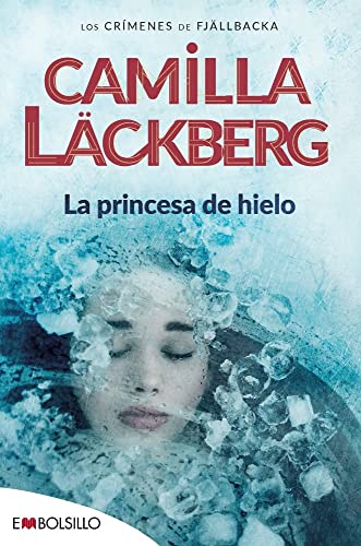 La princesa de hielo: Misterio y secretos familiares en una emocionante novela de suspense: Misterios y secretos familiares en una emocionante novela de suspense (EMBOLSILLO) von EMBOLSILLO