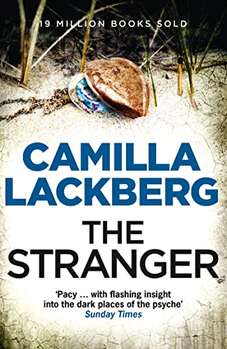 The Stranger: A chilling psychological murder mystery novel (Patrik Hedstrom and Erica Falck, Band 4)