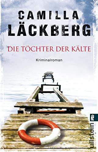 Die Töchter der Kälte: Eiskalte Spannung von Skandinaviens Krimi-Autorin Nummer Eins (Ein Falck-Hedström-Krimi, Band 3)