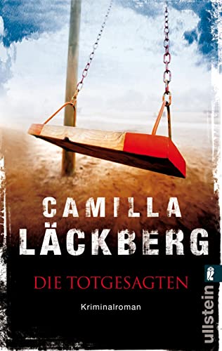 Die Totgesagten: Kriminalroman (Ein Falck-Hedström-Krimi, Band 4)