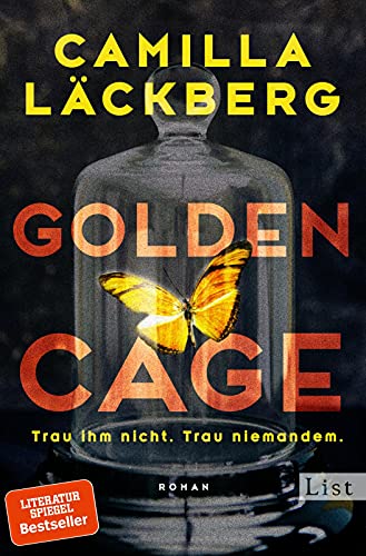 Golden Cage. Trau ihm nicht. Trau niemandem.: Roman