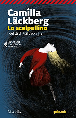 Lo scalpellino. I delitti di Fjällbacka (Universale economica Feltrinelli) von Marsilio