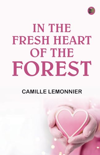 In the Fresh Heart of the Forest von Zinc Read