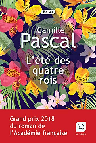L'été des quatre rois : Tome 1 (Grands Caractères) von Editions de la Loupe