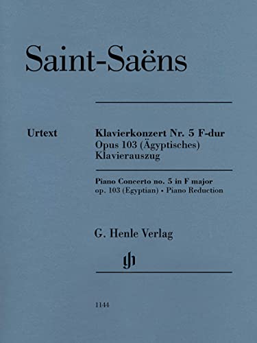 Camille Saint-Saëns - Klavierkonzert Nr. 5 F-dur op. 103 (Ägyptisches): Besetzung: Zwei Klaviere zu vier Händen (G. Henle Urtext-Ausgabe)