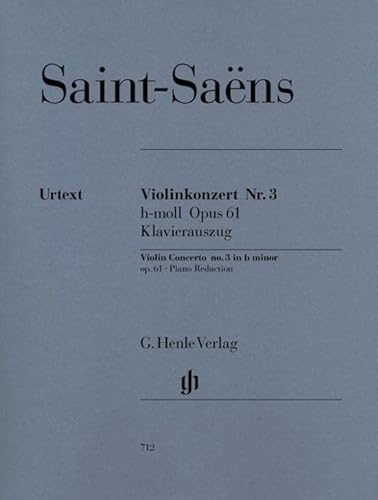 Konzert für Violine und Orchester Nr. 3 h-moll op. 61. Klavierauszug (G. Henle Urtext-Ausgabe) Konzert für Violine und Orchester Nr. 3 h-moll op. 61. Klavierauszug (G. Henle Urtext-Ausgabe)