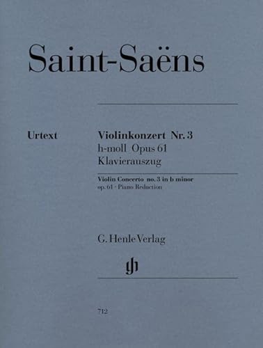 Konzert für Violine und Orchester Nr. 3 h-moll op. 61. Klavierauszug (G. Henle Urtext-Ausgabe)