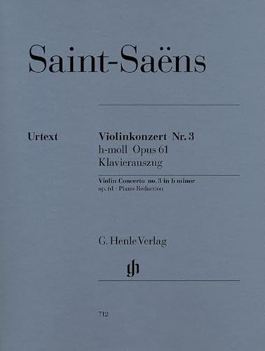 Konzert für Violine und Orchester Nr. 3 h-moll op. 61. Klavierauszug (G. Henle Urtext-Ausgabe)