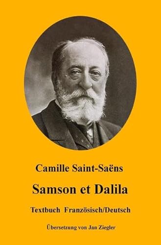 Samson et Dalila: Französisch/Deutsch Samson et Dalila: Französisch/Deutsch