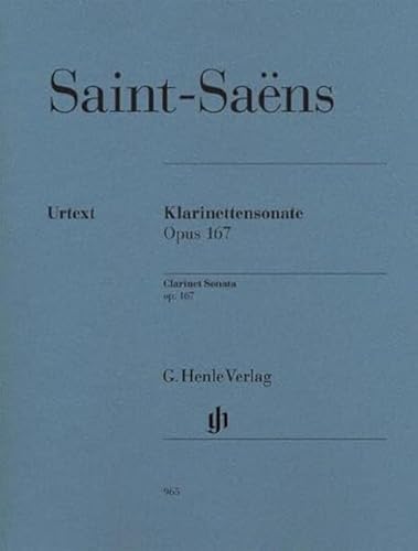 Sonate für Klarinette und Klavier op. 167: Besetzung: Klarinette und Klavier (G. Henle Urtext-Ausgabe)