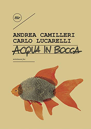 Acqua in bocca. Ediz. illustrata Acqua in bocca. Ediz. illustrata