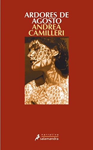 Ardores de Agosto (Montalbano 14): Montalbano - Libro 14 (Salamandra Narrativa, Band 14)