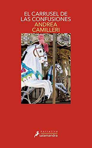 Carrusel de Las Confusiones, El: Montalbano - Libro 28 (Salamandra Narrativa, Band 28)