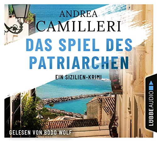 Das Spiel des Patriarchen: Sizilien-Krimi. (Commissario Montalbano, Band 5) von Lübbe Audio