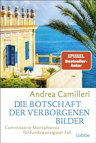 Die Botschaft der verborgenen Bilder: Commissario Montalbano enttarnt ein spannendes Familiengeheimnis auf Sizilien. Roman von Lübbe