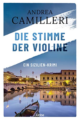 Die Stimme der Violine: Ein Sizilien-Krimi (Commissario Montalbano, Band 4)