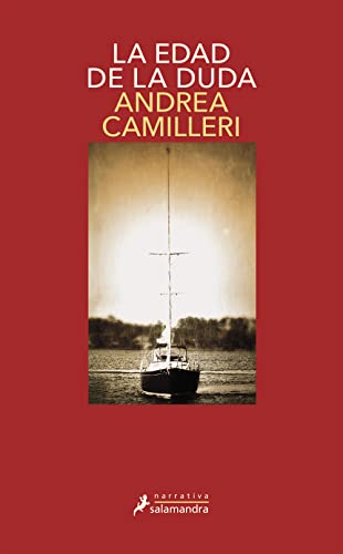 Edad de La Duda, La (Montalbano 18): Montalbano - Libro 18 (Salamandra Narrativa, Band 18)