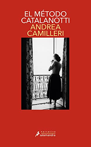 El método Catalanotti (Comisario Montalbano 31) (Salamandra Narrativa, Band 31)