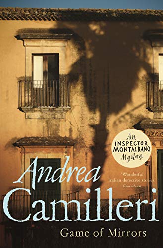 Game of Mirrors (Inspector Montalbano mysteries, 18)