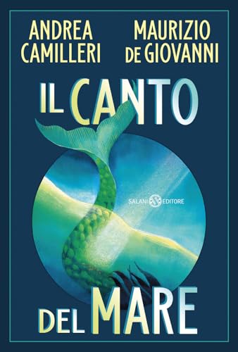 Il canto del mare (Fuori collana Salani) von Salani