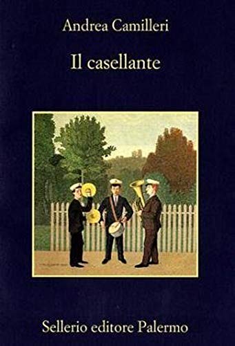 Il casellante (La memoria) von Sellerio Editore
