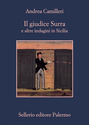 Il giudice Surra e altre indagini in Sicilia (La memoria) von Sellerio Editore Palermo